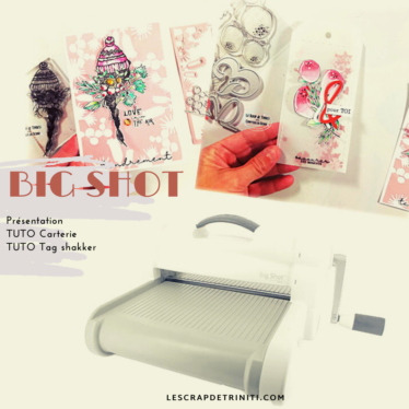 Big shot : utilisation et astuces